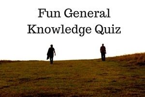 fun general knowledge quiz, fun general knowledge quizzes, fun quizzes